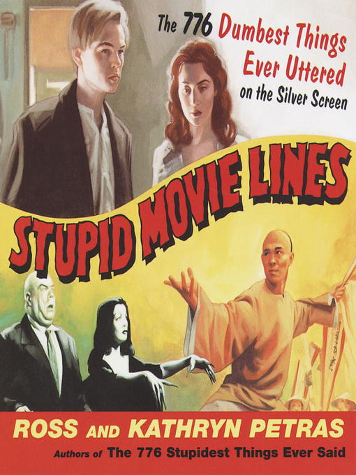 Title details for Stupid Movie Lines by Kathryn Petras - Available